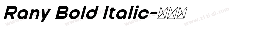Rany Bold Italic字体转换